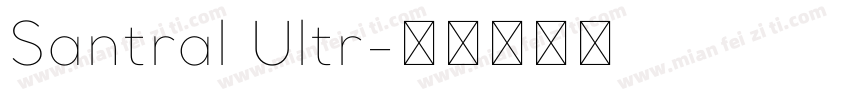Santral Ultr字体转换